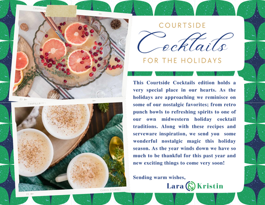 Holiday Courtside Cocktails